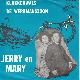 Afbeelding bij: Jerry en Mary - Jerry en Mary-Klokkenwals / De Werkmanszoon